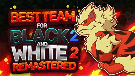 best pokemon in black 2|best starter pokemon black 2.